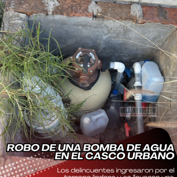 ROBARON UNA BOMBA DE AGUA EN UNA VIVIENDA DEL CASCO URBANO